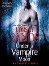 Under a Vampire Moon (MP3): The Argeneau Family Series, Book 16